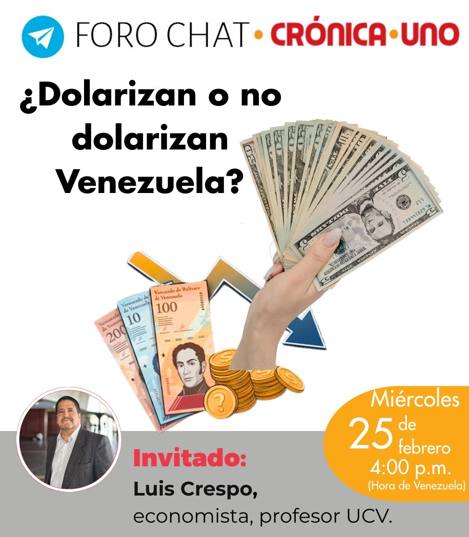 Gracias al economista Luis Crespo por apoyarnos para este forochat #25Feb

El profesor nos hablará sobre rumores la dolarización de la economía venezolana a partir del 1 de marzo.

Sigue este enlace para unirte al grupo de Telegram: t.me/forochatcronic…