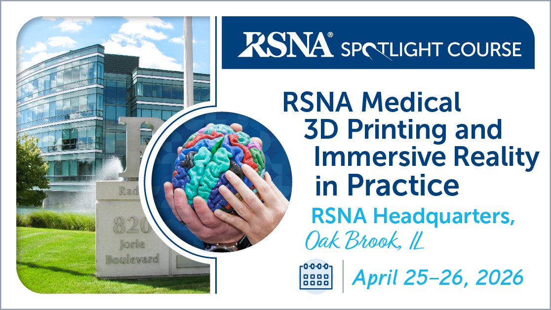 RSNA's tweet photo. From research to regulation, explore what’s next in medical 3D printing at the RSNA Medical 3D Printing and Immersive Reality in Practice course, April 25–26. #3DSIG
📍 Oak Brook, IL
🖨️ Expert lectures & demos
Register now: https://t.co/cLVcygvQ5g https://t.co/zVDVcwrhqi