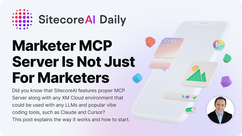 SitecoreMartin's tweet photo. #MarketerMCP brings #MCP to @Sitecore, letting #AI assistants call tools via #AgentAPI to create pages, add banners, localize, and run content ops by prompt.

It works with any LLM, including #ClaudeDesktop and #Cursor.

Secure, RBAC, audited. OOB with #SitecoreAI and #XM #Cloud. https://t.co/QnxWRiJ5jx