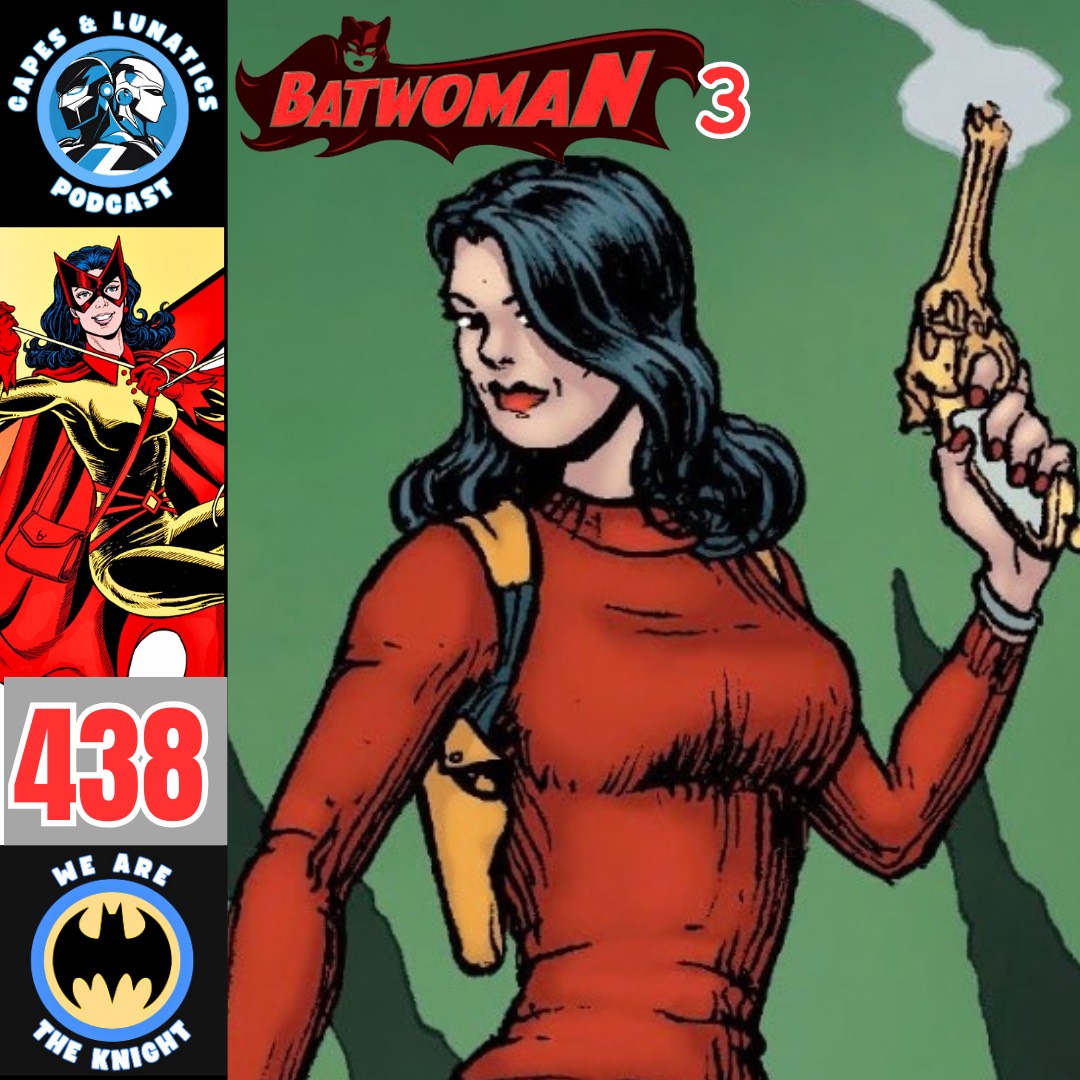 Capes &amp; Lunatics Podcast Episode 438

Phil, Lilith, Justin and Kristen review #Batman Inc #4, Batman Inc: Leviathan Strikes #1 and Batman Inc #13.

#Batwoman

🍎 Apple Podcasts: tinyurl.com/3fa2fapw

🎧 Spotify: tinyurl.com/4ydwz25r

▶️ YouTube: tinyurl.com/4v4rhuhx