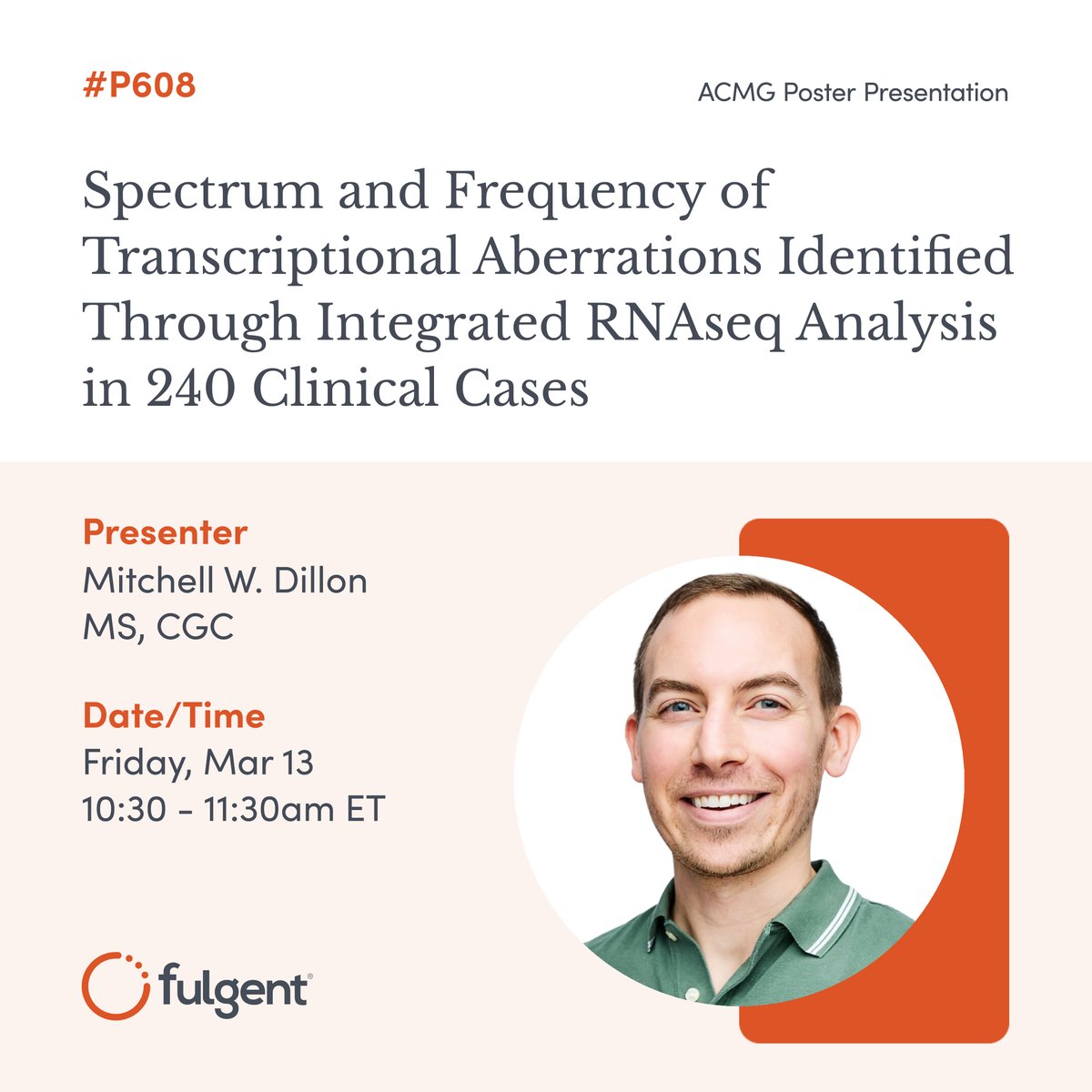 FulgentGenetics's tweet photo. We’re excited to present three poster abstracts at ACMG.

Mitchell Dillon analyzed 240 probands using parallel RNAseq + DNA sequencing to improve variant prioritization, reduce VUS, and boost diagnostic yield.

Poster #P608
Mar 13, 10:30–11:30 AM

Follow us for more updates. https://t.co/N0jXEU4NAl