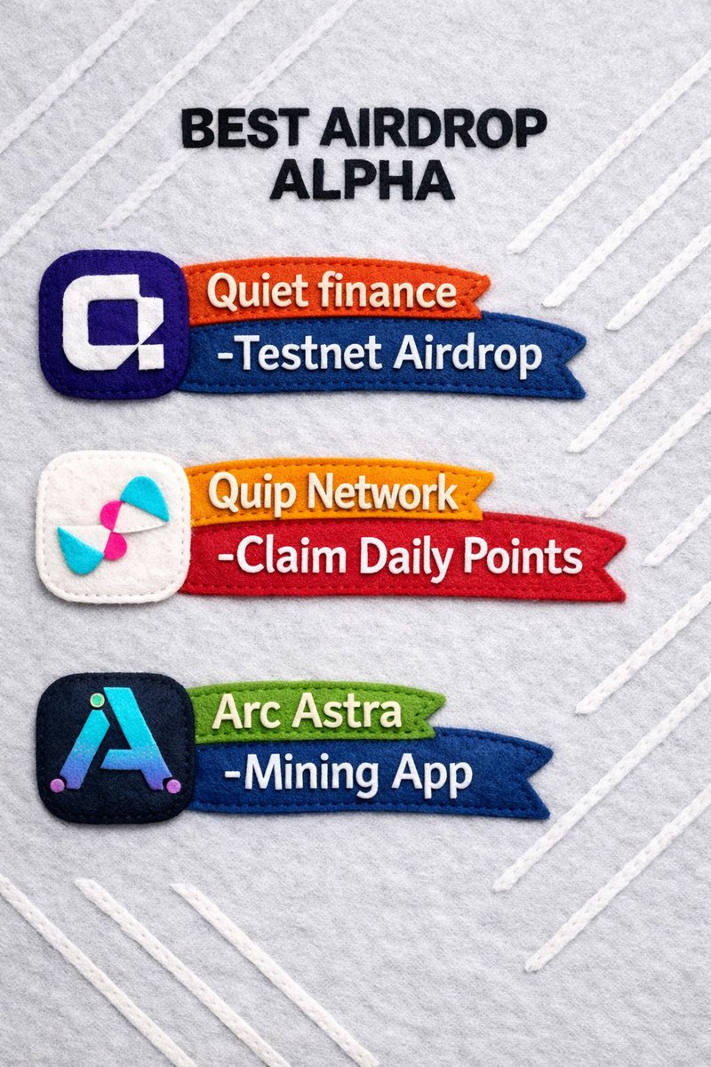 Top Airdrop Alpha

All this $0 cost !! 

Quiet Finance - Testnet  Link:testnet.quiet.finance/ref/3iba2C

Quip Network - Claim Points 
testnet.quiet.finance/ref/3iba2C

Arc Astra - Mining App
Play store: play.google.com/store/apps/det…
Use code for xtra points and boost!
Referral Code : DrQpal