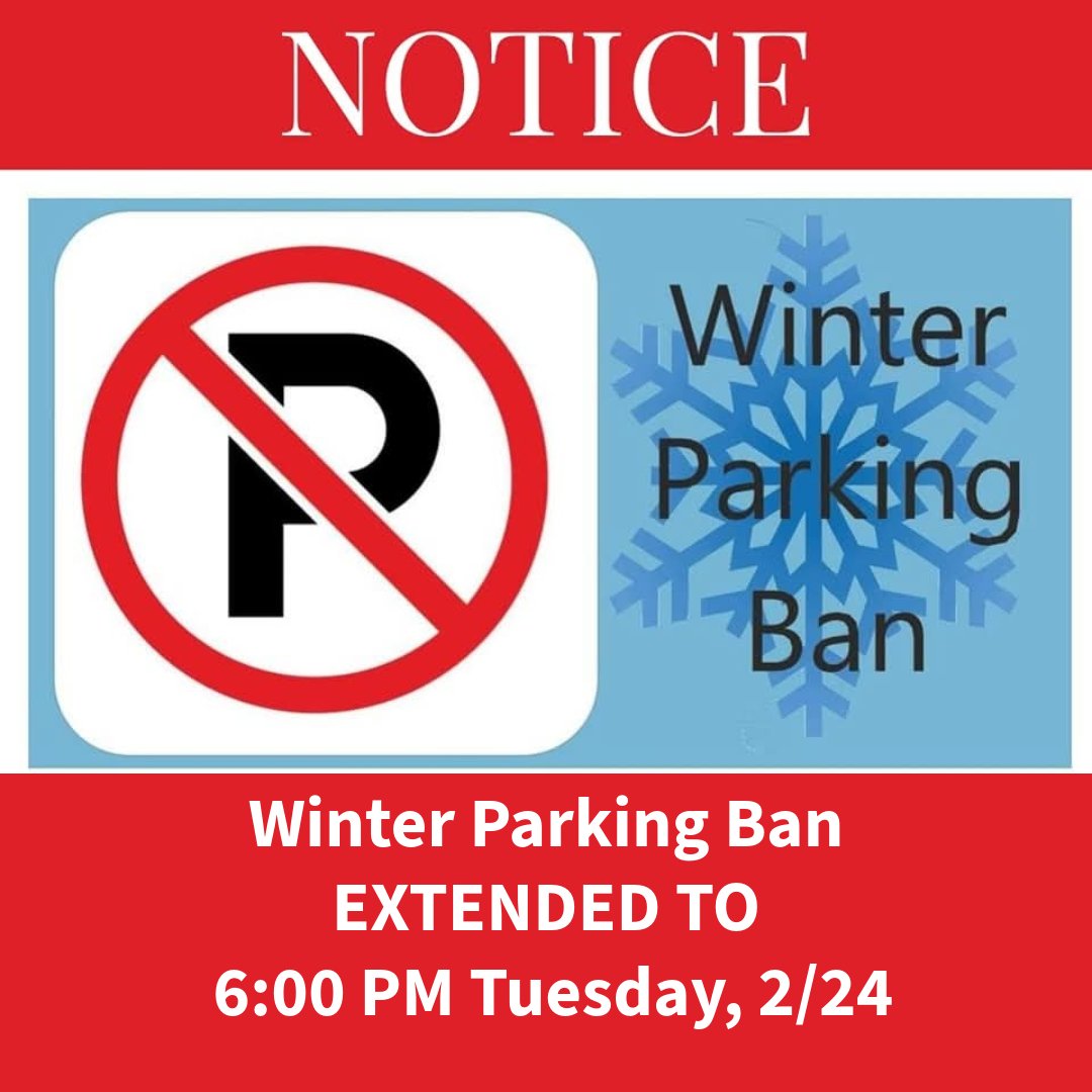 ⚠️Winter Storm Parking Ban EXTENSION⚠️

The winter storm a parking ban that is currently in effect has been EXTENDED to 6:00 PM tomorrow night, Tuesday, 2/24

*Any vehicles that are in violation will be fined and maybe towed at the owner's expense. Please plan accordingly.