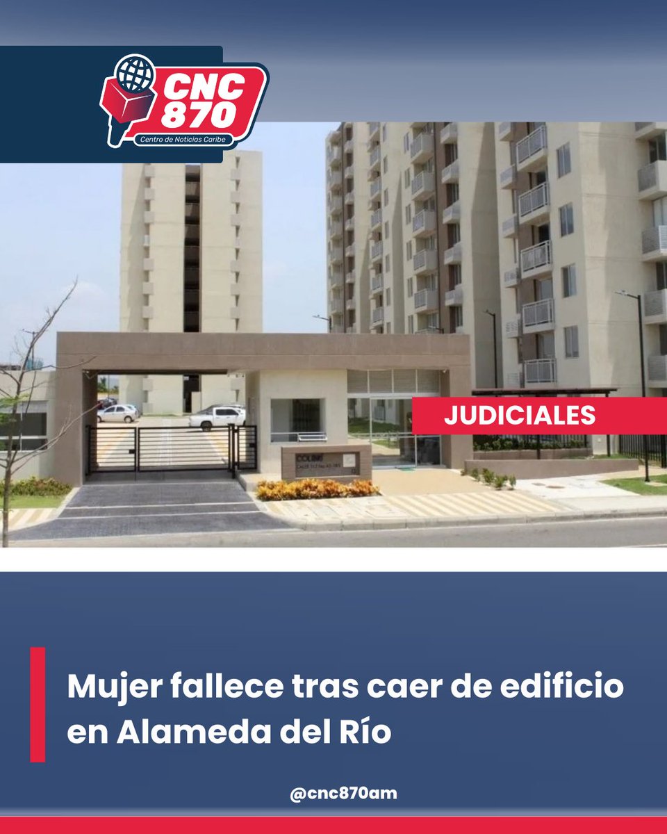 #Barranquilla | Blanca María Martínez, de 65 años, falleció luego de caer desde el décimo piso de la Torre 2 del conjunto Colibrí, en Alameda del Río.
La Policía inició la investigación para esclarecer las circunstancias del hecho.

<a href="/CNC870AM/">CENTRO DE NOTICIAS CARIBE</a>
#Barranquilla  #Investigación