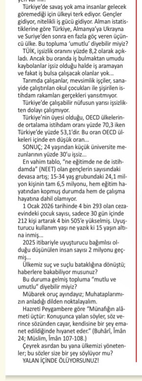 Ülkemiz suç ve suçlu bataklığına dönüştü; haberlere bakabiliyor musunuz?
Bu duruma gelmiş topluma “mutlu ve 
umutlu” diyebilir miyiz?