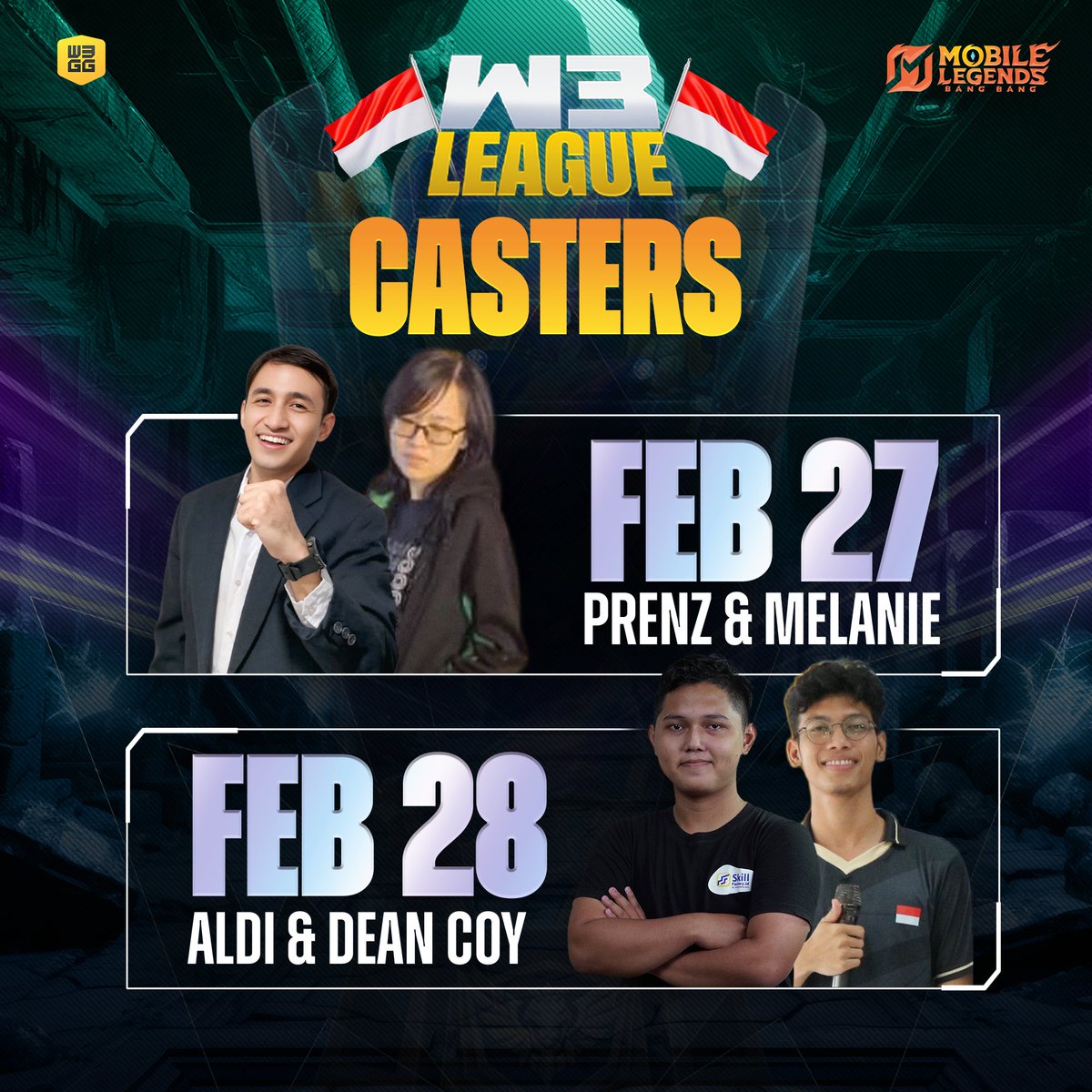 🎙️ On the Mic for W3League Indonesia

Yellow Hearts, meet the 4 voices bringing the MLBB battles to life.

Our matches get even more exciting with shoutcasters who call the drafts, risky plays, and clutch moments while sharing their live reactions.

🔥 Tune in, back your teams,