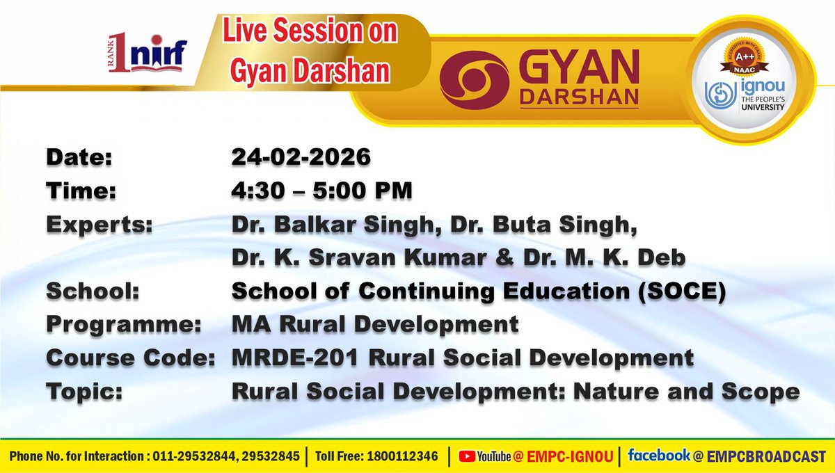 Students of MA Rural Development may watch the programme on the Topic: "Rural Social Development: Nature and Scope"  on IGNOU #GYANDARSHAN on 24.02.2026 at 4:30PM-5:00 PM and interact with Experts.