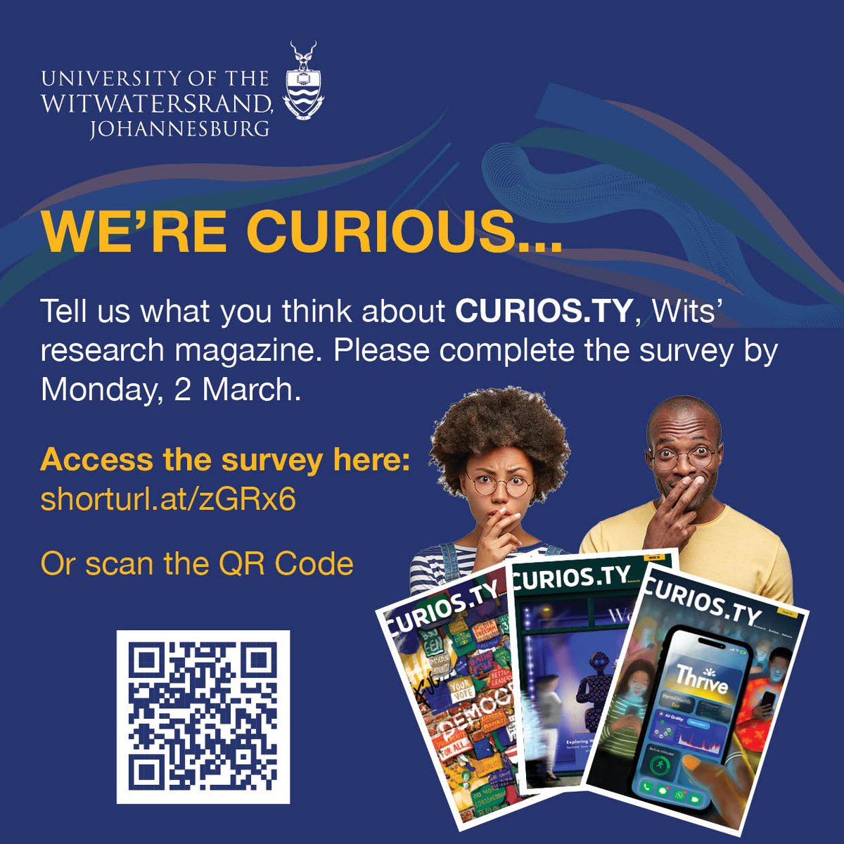 WitsUniversity's tweet photo. Would you like to see CURIOS.TY even better? π
Tell us what you think about Witsβ research magazine and help shape what comes next.
Survey link: https://t.co/baHOsxVHRd
Deadline: Monday, 2 March
#WitsForGood #ResearchForGood https://t.co/QHN7666DWl