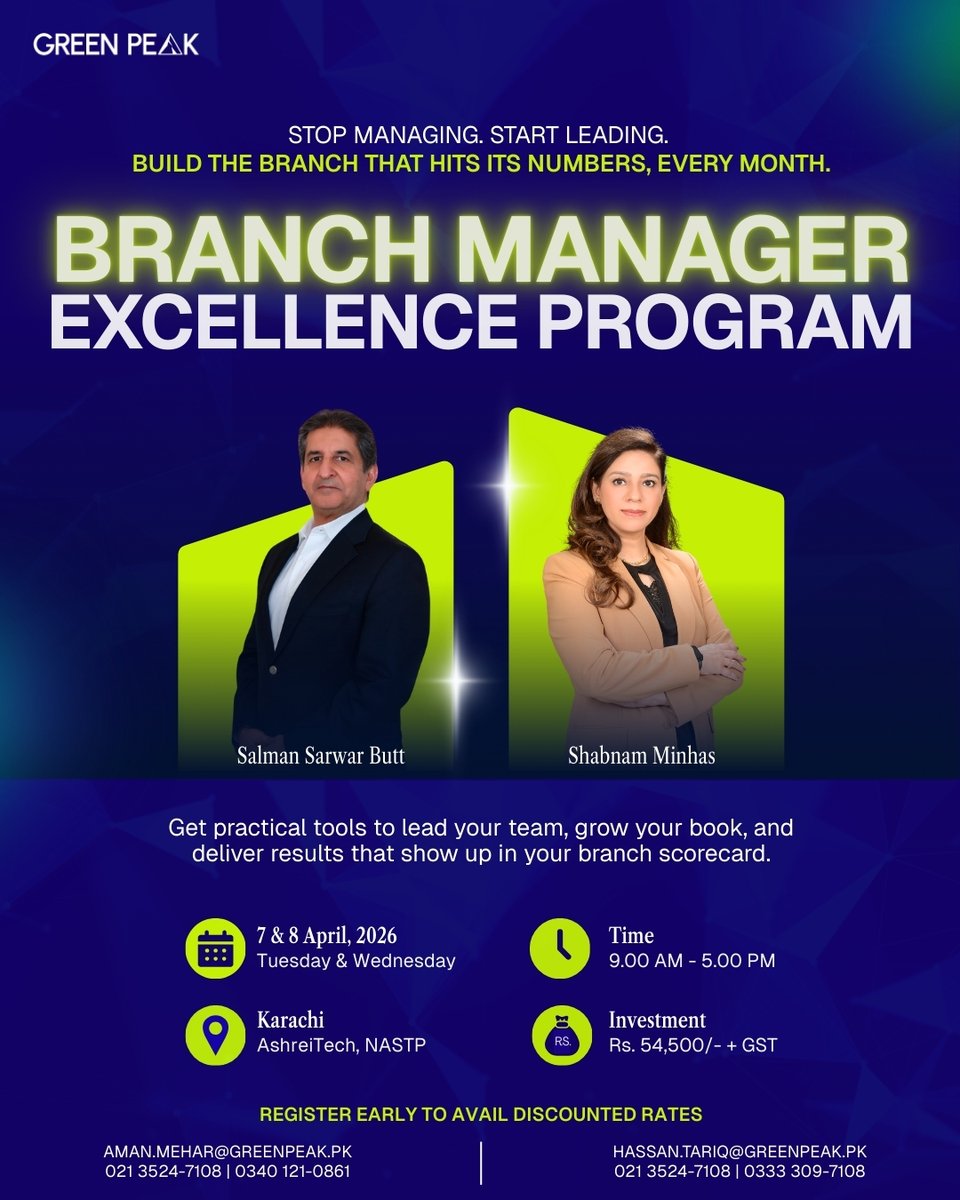 GPIsocial's tweet photo. Branch managers don't just manage. They're expected to lead, grow, and deliver results every month.

The Branch Manager Excellence Program helps you do that.

📅 7 &amp; 8 April 2026 | Karachi 
💰 Rs. 54,500/- + GST | Early bird discount available

#BranchBanking #Pakistan #GreenPeak https://t.co/1HQpHygwHE