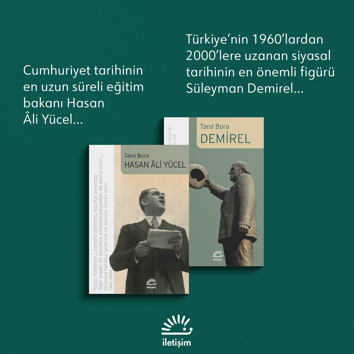 Tanıl Bora'nın kaleminden Hasan Âli Yücel ve Süleyman Demirel biyografileri...

İncelemek için: bit.ly/4iJDOH7