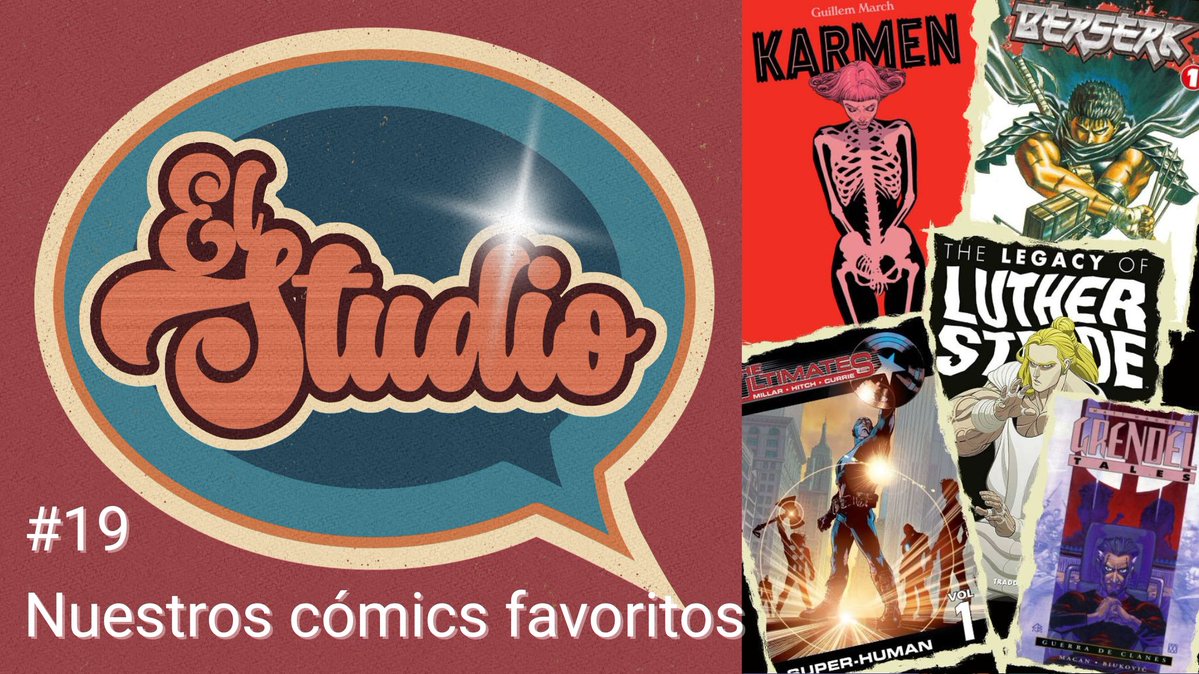 🚨 ¡Nuevo programa! 🚨

🎙️ El Studio #19 "Nuestros cómics favoritos"

🫶 Hoy hablamos de tebeos que nos gustan:

- Grendel: Guerra de Clanes
- The Ultimates
- Berserk
- Karmen
- The Legacy of Luther Strode

🎧 linktr.ee/podcastelstudio

📢 Si te gusta, ¡haznos difusión!