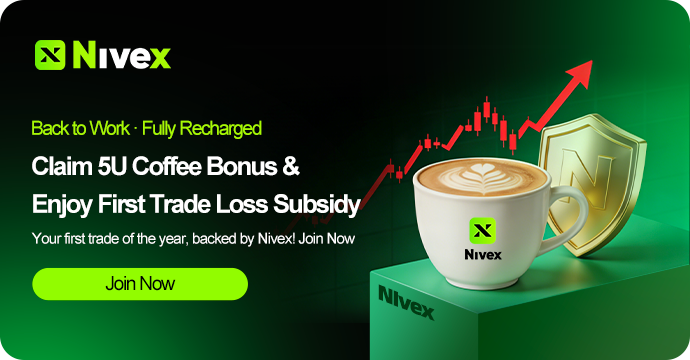 nx_Labs's tweet photo. 🚀 Back to Work with Nivex: Get Your 5 USDT Coffee Bonus + Loss Subsidy!

📈 Nivex is fueling your trading momentum with a Dual Bonus to kick off the New Year:
☕️ Event 1: Coffee on Us! Complete your first Futures trade and snag a 5 USDT Trial Fund.
🛡️ Event 2: Risk-Free First Battle!Lose your first trade? We’ve got your back with a 30% Loss Subsidy! If you win, it’s yours; if you lose, we share the risk.

📅 Feb 24 – March 2 (UTC+8)
✅ How to join: Complete KYC 1 & click [Register Now] on the event page!

Don't miss out—prize pools are first-come, first-served! 🏃💨🔗 https://t.co/o0tJv2dxsr

#Nivex #Crypto #Web3