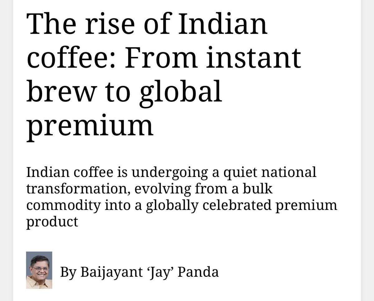 PandaJay's tweet photo. Indian coffee’s journey from basic instant brew to a globally respected premium product is a quiet national success story. From Araku’s breakthrough to Koraput’s recognition, our growers and entrepreneurs are redefining Indian coffee on the world stage. Do read my latest OpEd in @TheWeekLive and share your views 👇
https://t.co/TXuykS0dut