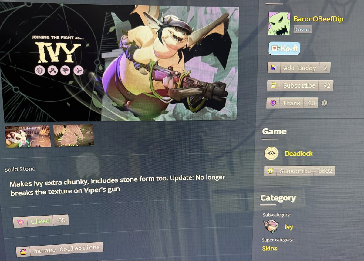 Last week, I cheated on my wife. She found out today and told me: 

“You just lost the best thing in your life.”

So I quickly opened my PC and checked gamebanana to see if the Extra Large Ivy mod was still there.

Luckily, it was there. So I knew she lied to me, Allah Ma’ee🙏