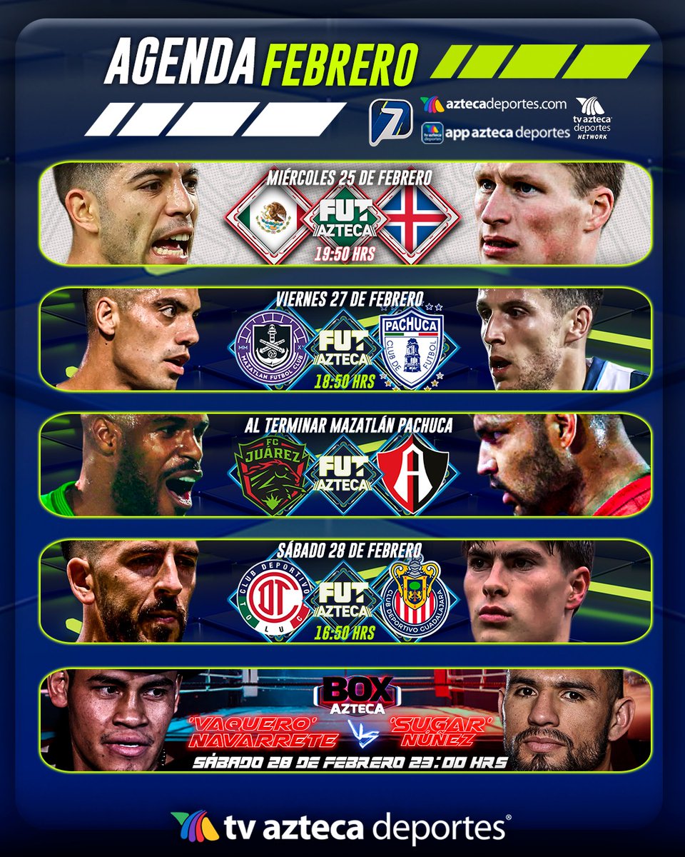 ¡Semana imperdible! 🔥

#MiSelecciónAzteca vs Islandia: Miércoles por las pantallas de Azteca Deportes 🇲🇽 🆚 🇮🇸

#ViernesBotanero: Mazatlán vs Pachuca y Juárez vs Atlas 🏟️

Sábado: Toluca vs Chivas y 'Vaquero' Navarrete vs 'Sugar' Núñez por #BoxAzteca 🥊