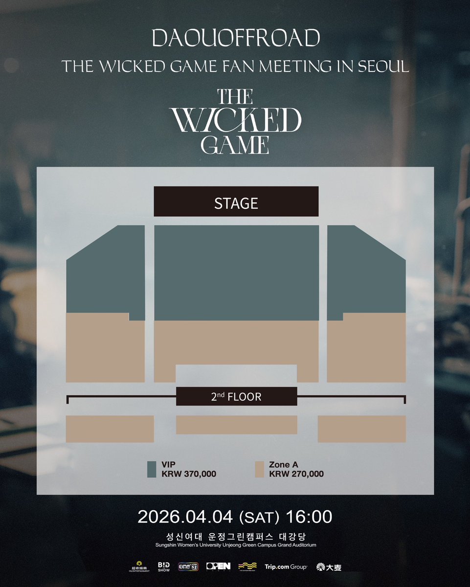 cqent_'s tweet photo. 《DaouOffroad “THE WICKED GAME” Fan Meeting in Seoul》

📅Date: 2026.04.04 (Sat) at 4PM
📍Venue: Sungshin Women’s University Unjeong Green Campus Grand Auditorium
💡Public Sales: 2026.03.02 (Mon) 1PM (KST)
🔗 Ticketing: Trip, Damai

#DaouOffroad #DAOUOFFROADinSeoul https://t.co/Fe9l4ST2E4