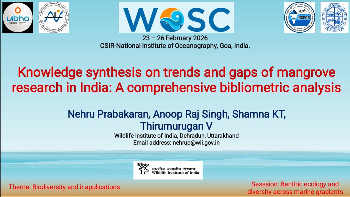 wii_india's tweet photo. #WII at the World Ocean Science Congress! The talk by Dr Nehru explored the trends in #mangrove research across #India, and critical gaps for future research.
#WOSC2026 #NIO_Goa #conference
@moefcc @CSIRNIOGoa @SACONCoimbatore @GobindsagarBha1 @nehrutp @AnoopRajSing23 https://t.co/3AVEUF6xan