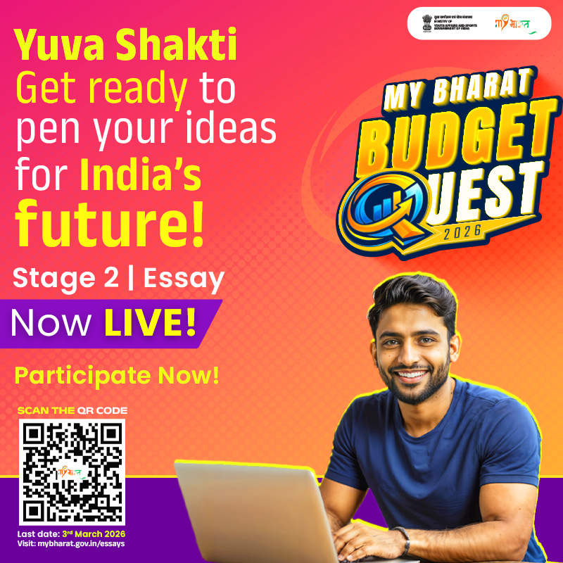 MYBharatHQ's tweet photo. Your ideas and vision can become an integral part of India's future roadmap.

Stage 2 - Essay Round of the #BudgetQuest2026 is now live!

Send in your entries. Get closer to being part of the national budget dialogue with PM Modi.

Visit https://t.co/zjdtJi3rjn

#MYBharat https://t.co/HK1ayw99BV