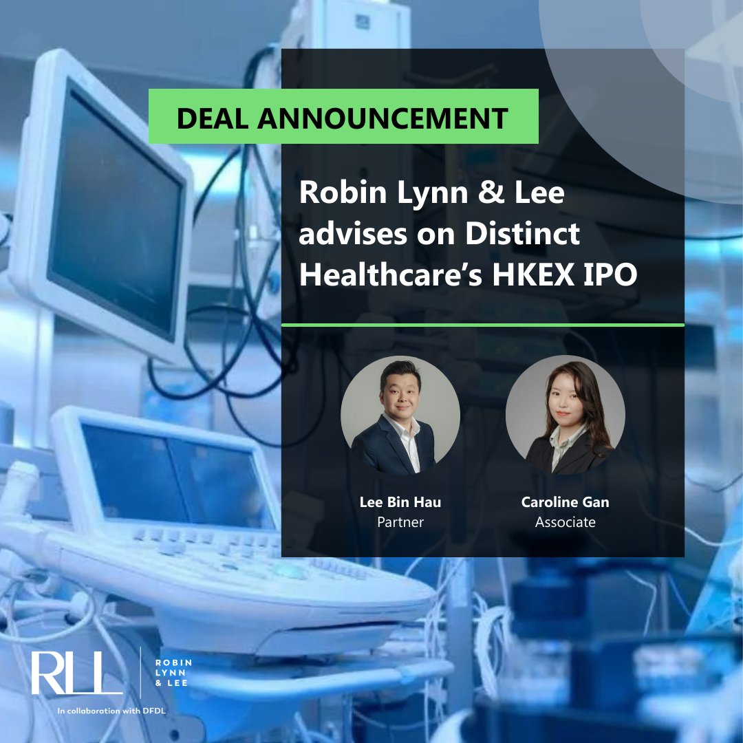 Deal Announcement I Robin Lynn &amp; Lee Advises on Distinct Healthcare’s HKEX IPO: robinlynnlee.com/insights/news/…

#Robinlynnlee #Malaysia #DealAnnouncement #DistinctHealthcare
