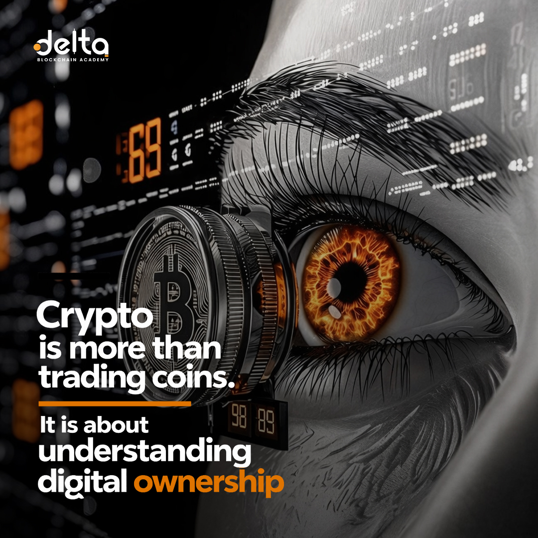 Crypto isn’t just trading.
It’s about understanding digital ownership.
Learn the fundamentals. Build real knowledge.
Join Delta Blockchain Academy.

#Blockchain #CryptoEducation #DigitalOwnership #Web3 #LearnCrypto