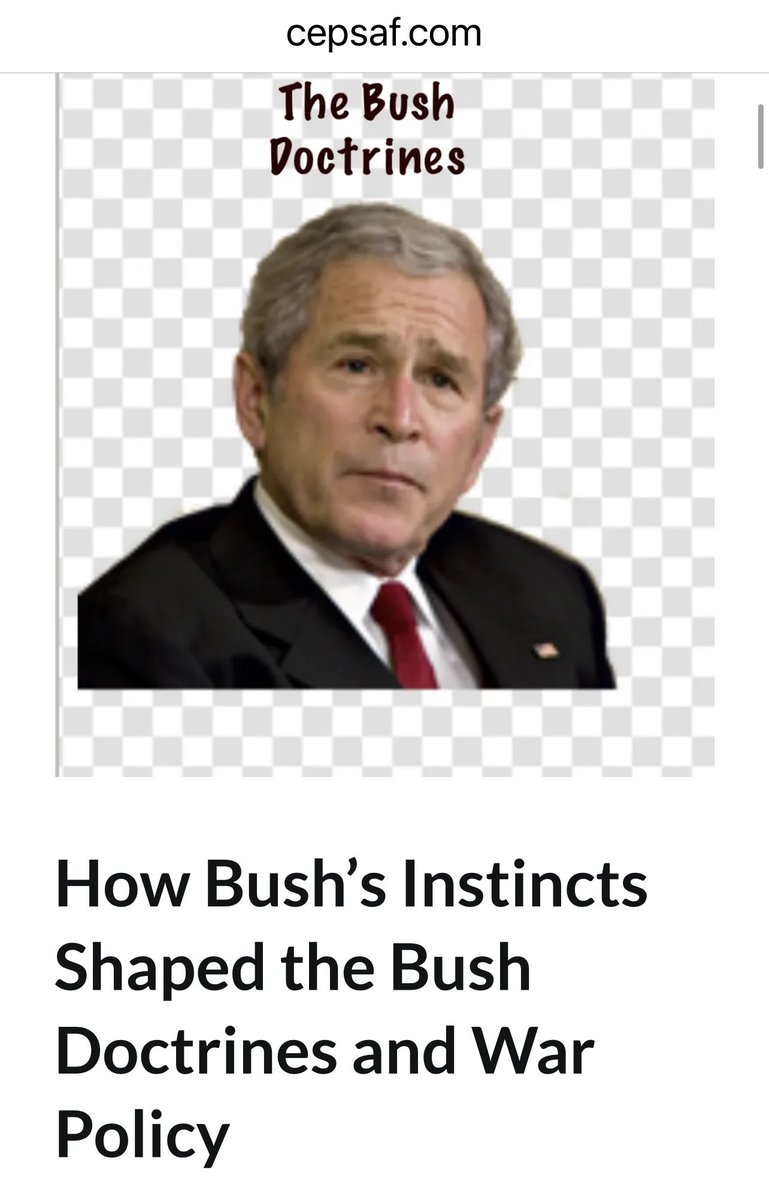 This article focuses on how President #Bush acted upon his ‘gut feelings’ and #instincts and consequently made up #doctrines

On #Cepsaf as part of #CepsafAnalysis  here:

cepsaf.com/the-bush-doctr…