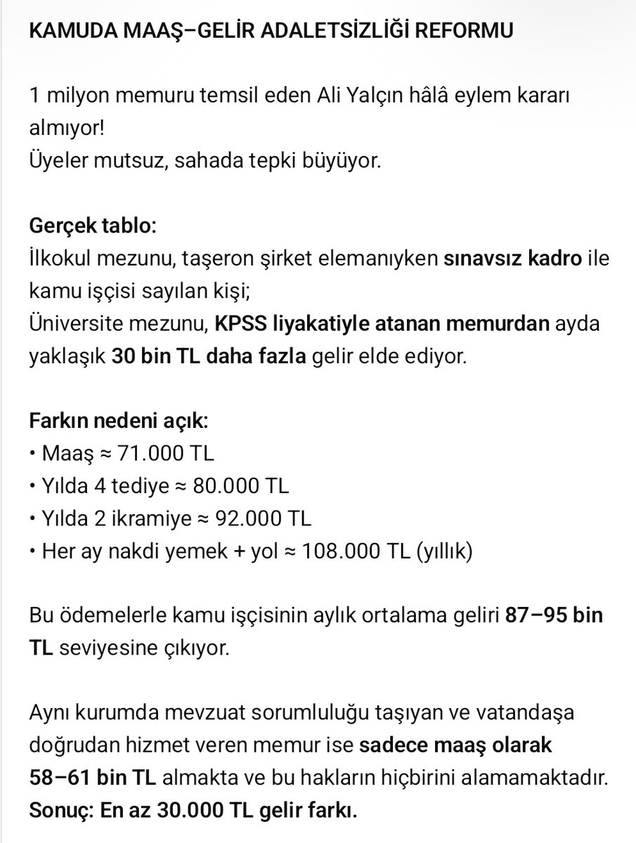 TALEP NET:

➡️ MEMUR, İŞÇİDEN 30 BİN TL DAHA DÜŞÜK GELİR ALAMAZ!

➡️ İŞÇİYE VERİLEN İKRAMİYE, TEDİYE, YEMEK VE YOL ÖDEMELERİ MEMURLARA DA VERİLEREK GELİR ADALETSİZLİĞİ GİDERİLMELİDİR!

EŞİT İŞE EŞİT ÜCRET İSTİYORUZ.
LİYAKAT CEZALANDIRILAMAZ, EMEK GÖRMEZDEN GELİNEMEZ.
#memur