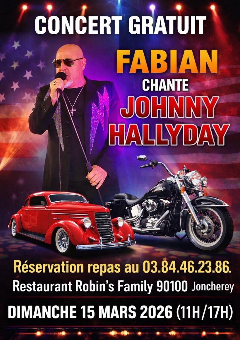 FABIAN CHANTE JOHNNY HALLYDAY: 15/03/2026 > Joncherey (90) > Robin's Family
Concert gratuit. Grand fan de Johnny Hallyday, Fabian partagera avec vous sa fougue, sa passion, interprétant superbement ce chanteur culte. Revivez les plus grands classiques… lecomtois.com/e652682,.html?…
