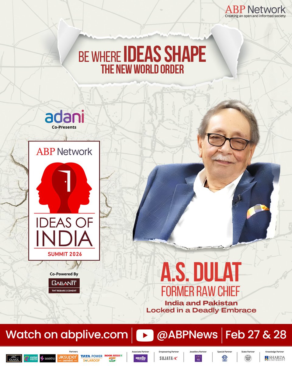 abpasmitatv's tweet image. Locked in a deadly embrace. Former RAW Chief A.S. Dulat shares unparalleled insights into the intense India-Pakistan dynamic.

📷 27–28 Feb | Live on ABPLive.com

#IdeasOfIndia #ABPNetwork #FutureStartsHere #ABPIdeasOfIndia #ASDulat #IndiaPakistan #NationalSecurity