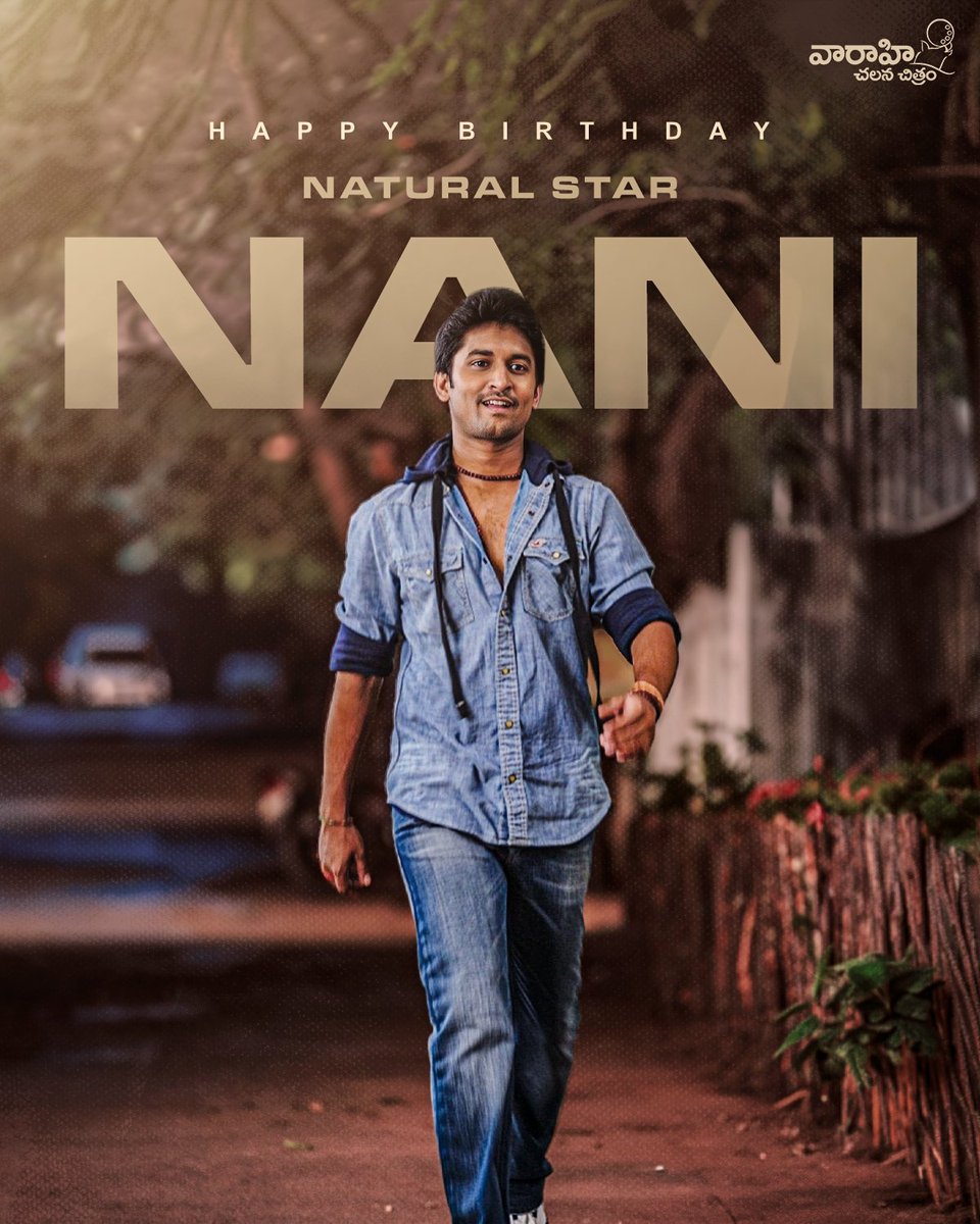 VaaraahiCC's tweet photo. Wishing a very Happy Birthday to Natural Star @NameisNani, Keep inspiring with your effortless performances and more blockbusters ahead ❤️✨️

#HappyBirthdayNani #Nani https://t.co/OVoyclw71n