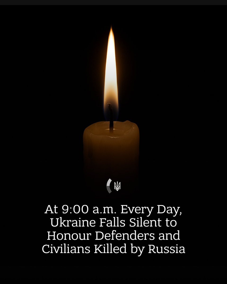 MFA_Ukraine's tweet photo. Every morning at exactly 9:00 a.m., Ukraine falls silent for one minute.

We pause our days, our conversations, our thoughts – to remember those who are no longer with us because of Russia’s war. The soldiers who fell defending our common home. The civilians whose lives were taken by Russia.

This minute is about love that does not fade. About sorrow that does not quiet. About gratitude that words can never fully express.

We remember. Each and every one. Always.