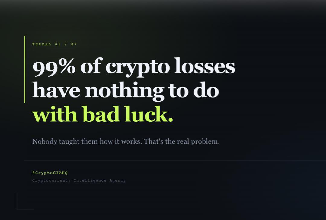 99% of crypto losses have nothing to do with bad luck.

People lose money because nobody ever sat them down and explained how any of this works.

<a href="/CryptoCIAHQ/">The Cryptocurrency Intelligence Agency</a> is trying to fix that. And in 2026, that might be the most important thing happening in this space. 🧵