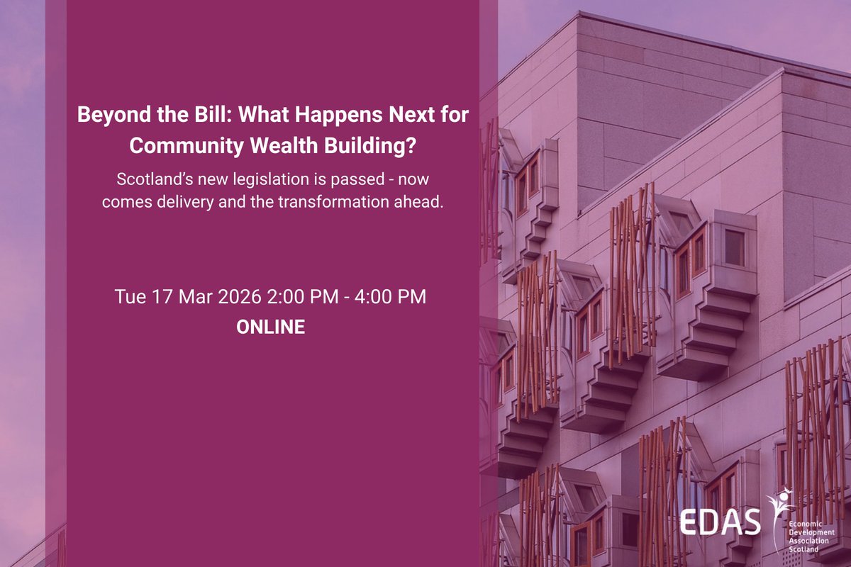 edas_scotland's tweet photo. Scotland’s new Community Wealth Building legislation has now passed.

But what does the Bill actually mean for local economic development in practice?

If you’re asking these questions, this event is for you.

Read more: https://t.co/gPrcgLugfg https://t.co/O1D9tAGwh8