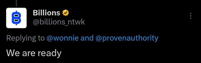 Billions is ready.
I am ready.
The community is ready.

Let's go 🚀