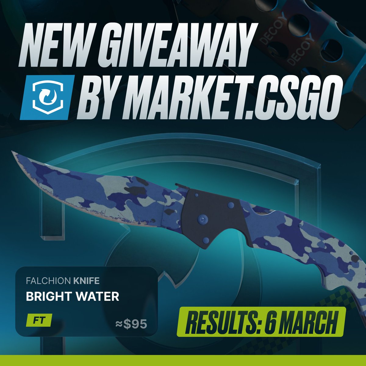 🎁 Falchion Knife | Bright Water (Field-Tested) 🎁

How to Enter:
1️⃣ Follow <a href="/MarketCSGO/">Market.CSGO</a>
2️⃣ Retweet and like this post
3️⃣ Tag at least one teammate in the comments

⏰ Ends on Mar. 6
 🍀 Don't miss your chance to win these beautiful Shadow Daggers! Good luck, everyone!