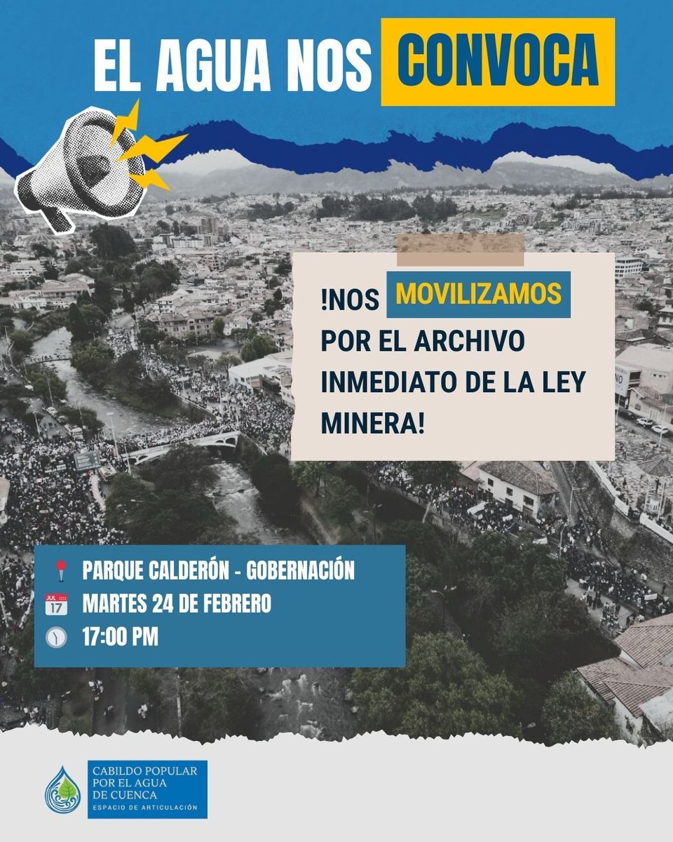 💧 Mientras tanto, el Cabildo por el Agua de Cuenca convoca a una movilización ciudadana este martes 24 de febrero, a las 17h00 en el Parque Calderón, para exigir el archivo inmediato de la ley, denunciando que amenaza los páramos y fuentes hídricas.