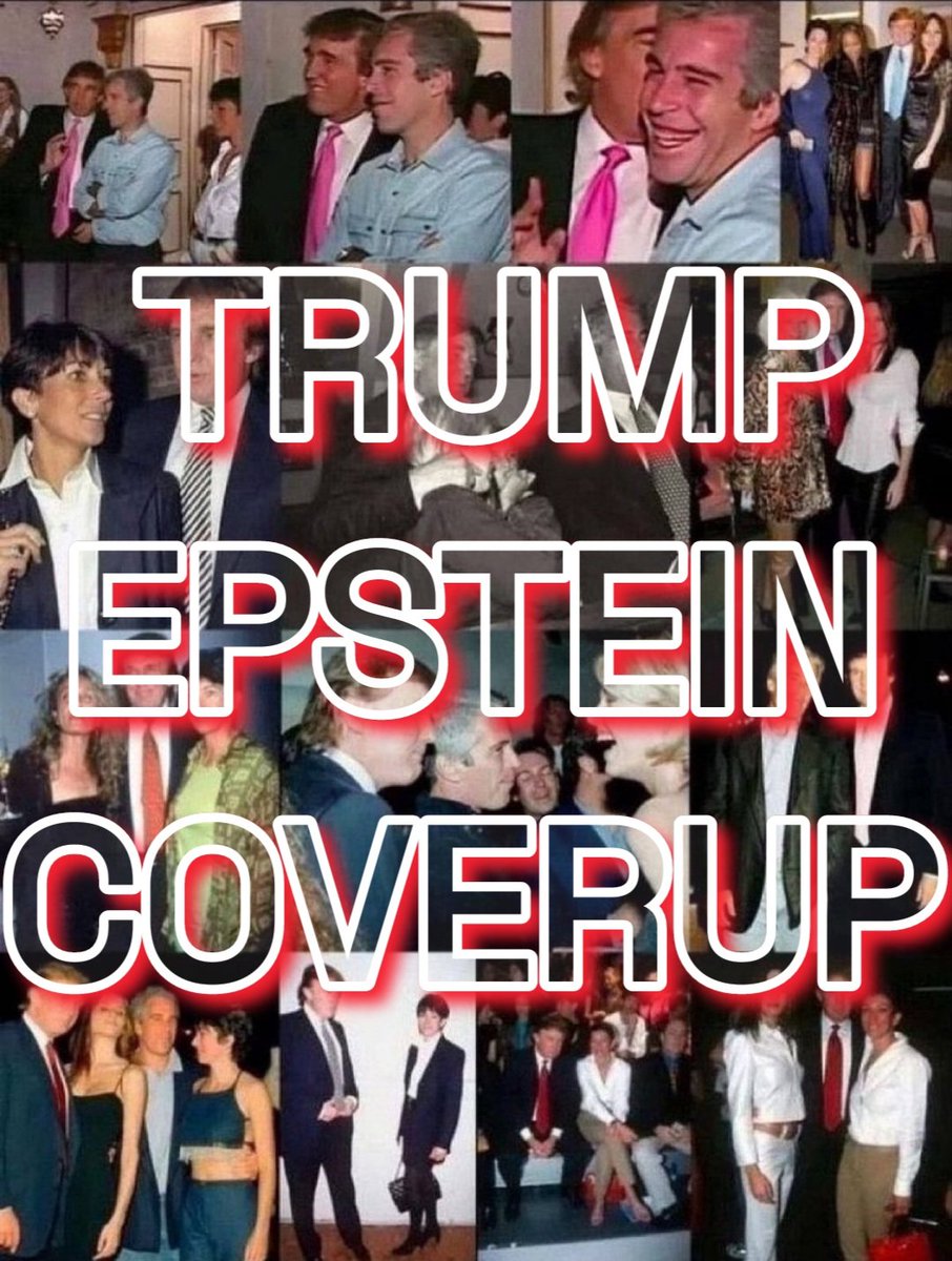 #TrumpEpsteinCoverUp 
#TrumpEpsteinCoverUp 
🚨🚨🚨🚨🚨🚨🚨🚨🚨🚨🚨🚨🚨🚨🚨🚨🚨🚨🚨🚨🚨🚨🚨🚨🚨🚨🚨🚨🚨🚨🚨🚨🚨🚨🚨