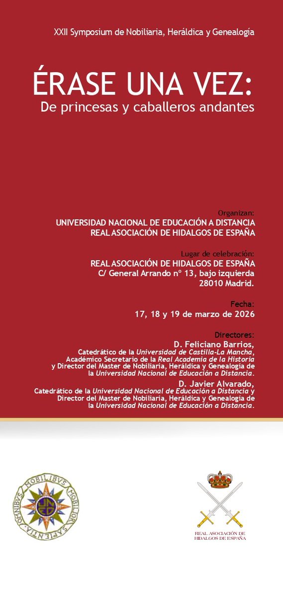 hidalgos_esp's tweet photo. ÉRASE UNA VEZ: DE PRINCESAS Y CABALLEROS ANDANTES
XXII Symposium organizado por la Universidad Nacional de Educación a Distancia y la Real Asociación de Hidalgos de España.
Días 17, 18 y 19 de marzo. https://t.co/jLX4X7eHmY