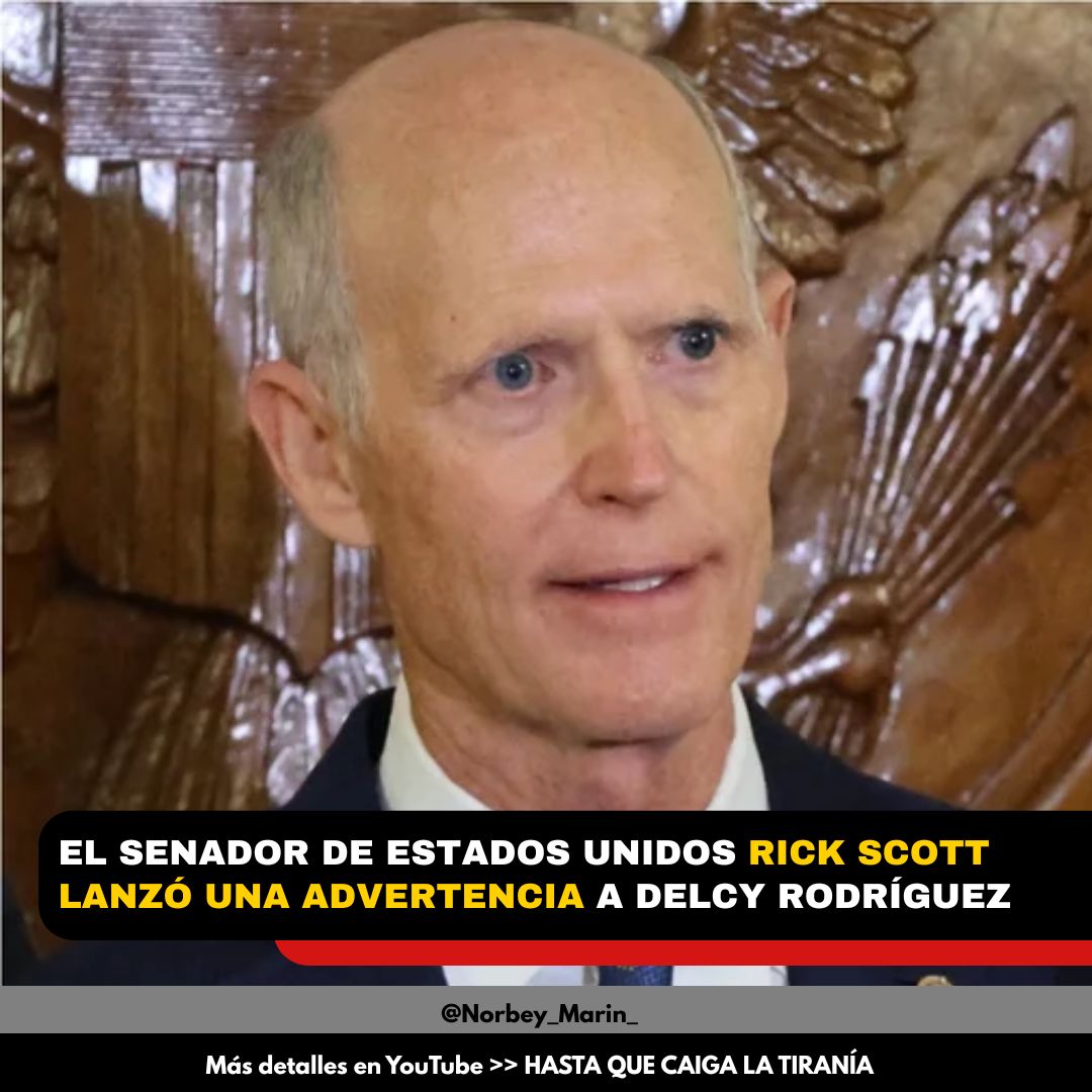 El senador republicano Rick Scott ha lanzado una contundente advertencia al régimen de Nicolás Maduro, señalando específicamente a Delcy Rodríguez y a los cuerpos de seguridad por la opresión y el encarcelamiento de personas inocentes en Venezuela.

Scott enfatizó que Estados
