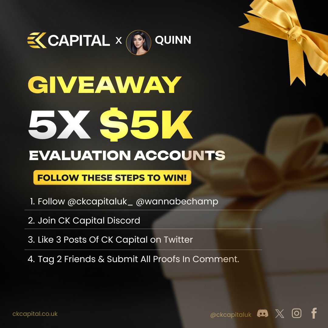 🎁 GIVEAWAY 🎁 
5 X $5K 
Follow <a href="/ckcapitaluk_/">CK Capital</a>  , <a href="/wannabechamp/">Dan Cheung</a>  , <a href="/Crtquinn/">QUINN</a> 

Also must follow these: 
<a href="/Oghenetega___/">TEGA💫✨💙</a>  <a href="/Pipverse_/">PIP Verse🎇🎇</a> <a href="/TheAshquinn/">NoName</a> <a href="/Mrvicck/">JOSH PIPS 📊</a> <a href="/_REAL_FX/">REAL_FX💚</a> 

Join discord: discord.gg/ck-capital-121…

3. Like 3 posts of ckcapital on twitter 
4.Tag 2 friends &amp; submit proofs in