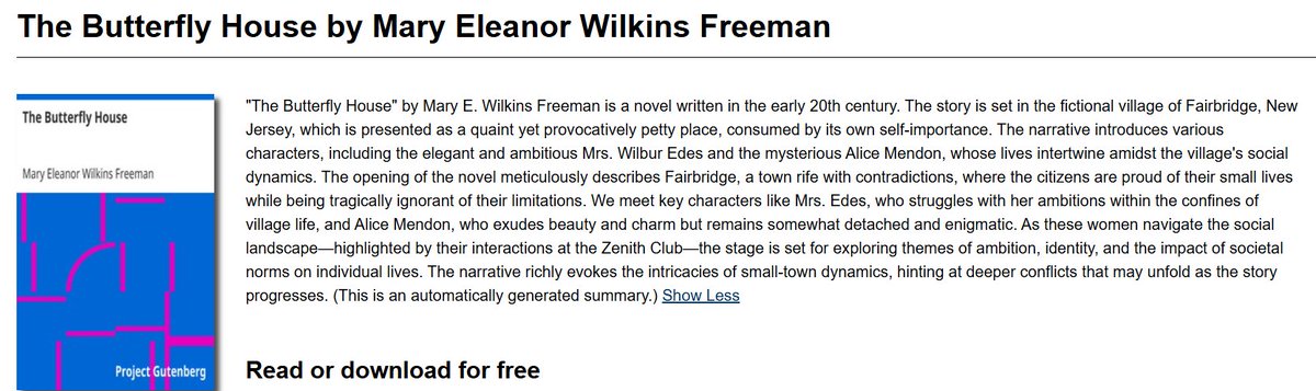 Merkt euch mal den Namen Mary Eleanor Wilkins Freeman (1852-1930). Feministisch, nonkonventionell und literarisch interessant ist eine seltene Kombination. Gerade für den Zeitraum. "The Butterfly House", Roman von 1912, klingt doch durchaus spannend: