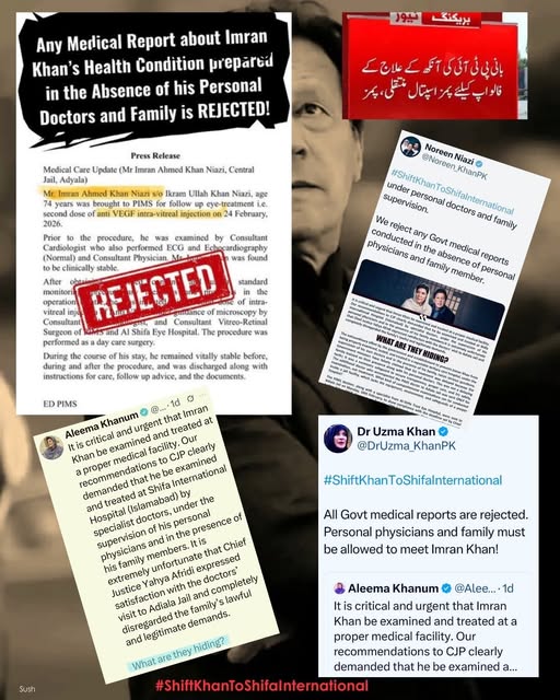 All Govt medical reports are rejected. Personal physicians and family must be allowed to meet Imran Khan!

#ShiftKhanToShifaInternational