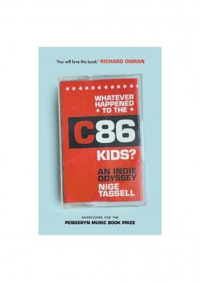 In a couple of months, it'll be the 40th birthday of the C86 cassette.

So why not prepare for the occasion by reading the Penderyn Prize-shortlisted, Richard Osman-recommended book on what happened next to the 22 bands on the tape?

Available wherever you usually buy your books.