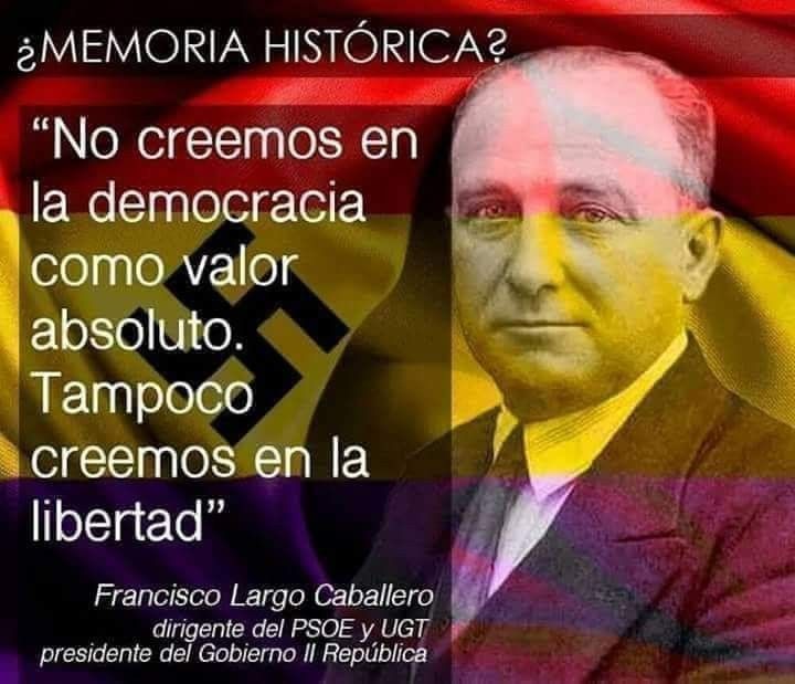 El PSOE está destripando España, como ya hiciera el Frente Popular.

El yerno del proxeneta se cree Largo Caballero.