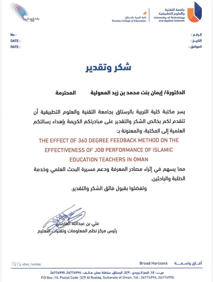 Oman406's tweet photo. سعدتُ بتلقي رسالة شكر من #جامعة_التقنية_والعلوم_التطبيقية ب #الرستاق تقديرًا لإهدائي نسخة من أطروحتي #للدكتوراه،وأفخر بأن يُسهم هذا الجهد البحثي في تمكين الباحثين،وأن يكون جزءًا من بناء مجتمع معرفي يُجسّد #رؤية_عُمان 2040 ضمن أولوية التعليم والتعلم والبحث العلمي والقدرات الوطنية. https://t.co/L7sxrZyGtB