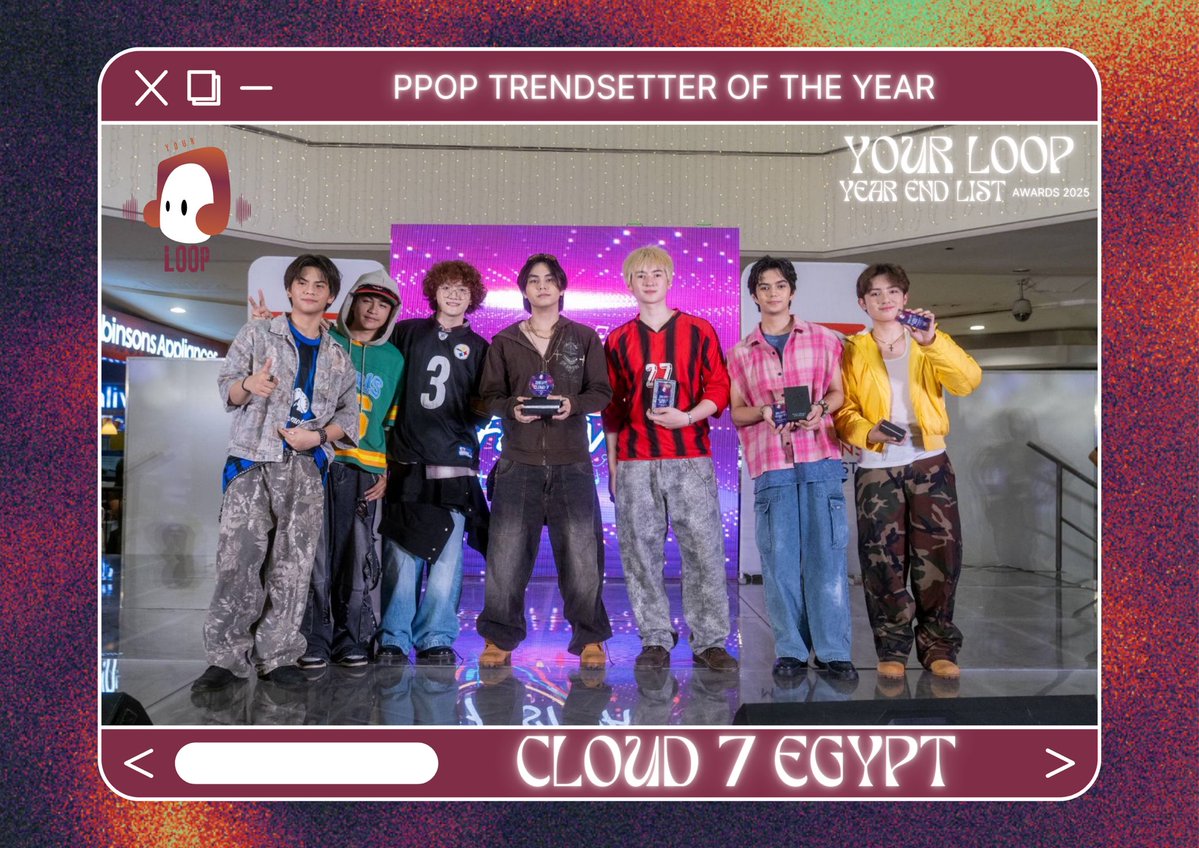 Your LOOP Year End List Awards 2025 - PPOP Trendsetter of the Year 🏆

CLOUD 7 Egypt accepts the award for PPOP Trendsetter of the Year 2025 at PPOP Festival Wave 2.

#YourLOOPAwards2025