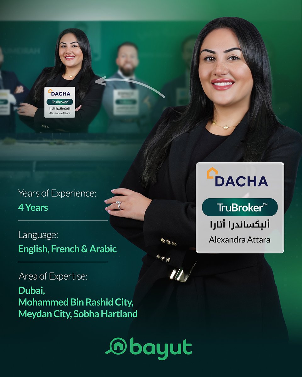 Alexandra Attara – Dacha Real Estate

With four years in the market, Alexandra Attara provides tailored property solutions across Dubai, Mohammed Bin Rashid City, Meydan City, and Sobha Hartland.

#BayutUAE #TruBroker #DubaiRealEstate #MeydanCity