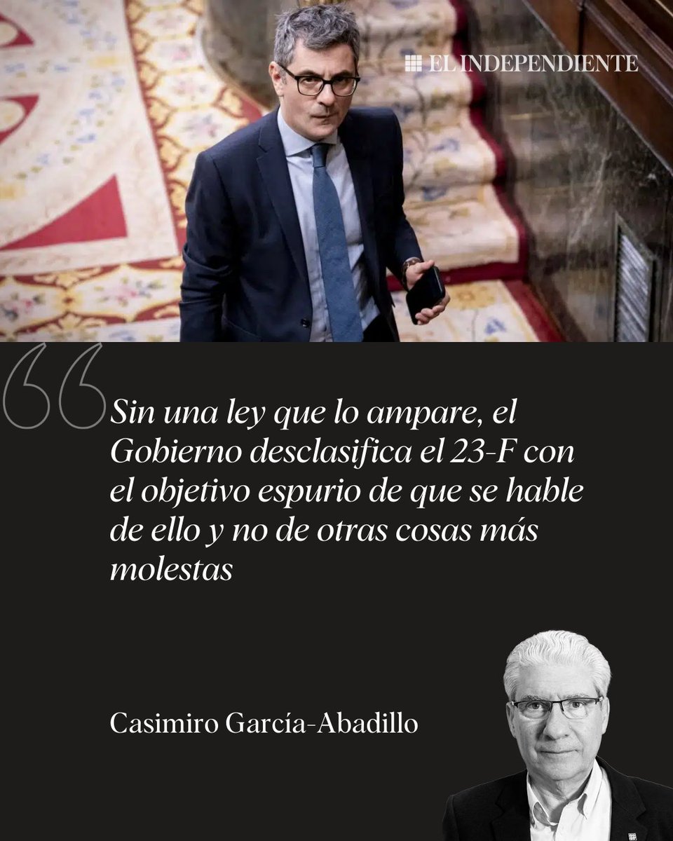 📍La #OPINIÓN de <a href="/garcia_abadillo/">c. garcia-abadillo</a> | "Sin una ley que lo ampare, el Gobierno desclasifica el 23-F con el objetivo espurio de que se hable de ello y no de otras cosas más molestas"

elindependiente.com/opinion/2026/0…