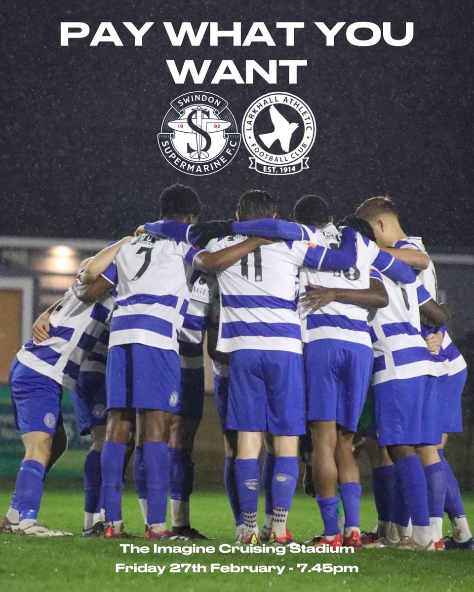 SupermarineFC's tweet photo. THIS FRIDAY, YOU CHOOSE.

We are delighted to confirm that this Friday’s fixture against Larkhall Athletic, will be a “Pay What You Want” fixture.

@swsportsnews @LarkhallAFC @SouthernLeague1 https://t.co/hO4nKbI2na