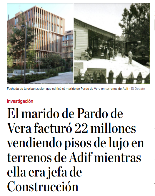 Recordemos que el marido de Pardo de Vera facturó 22 millones vendiendo pisos de lujo en terrenos de Adif mientras ella era jefa de Construcción