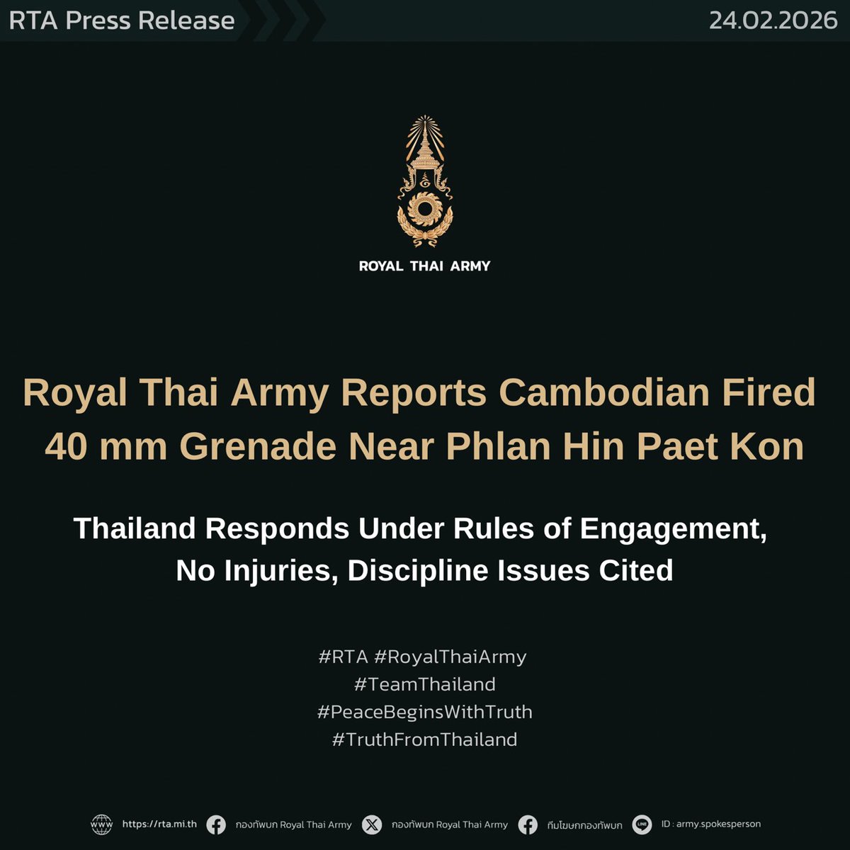 Army Reports Border Incident Involving Cambodian Troops; No Injuries

The Royal Thai Army said a Cambodian unit fired a grenade round toward a Thai patrol near the border in Sisaket Province on Tuesday morning, with no injuries reported.

Army spokesperson Winthai Suvaree said